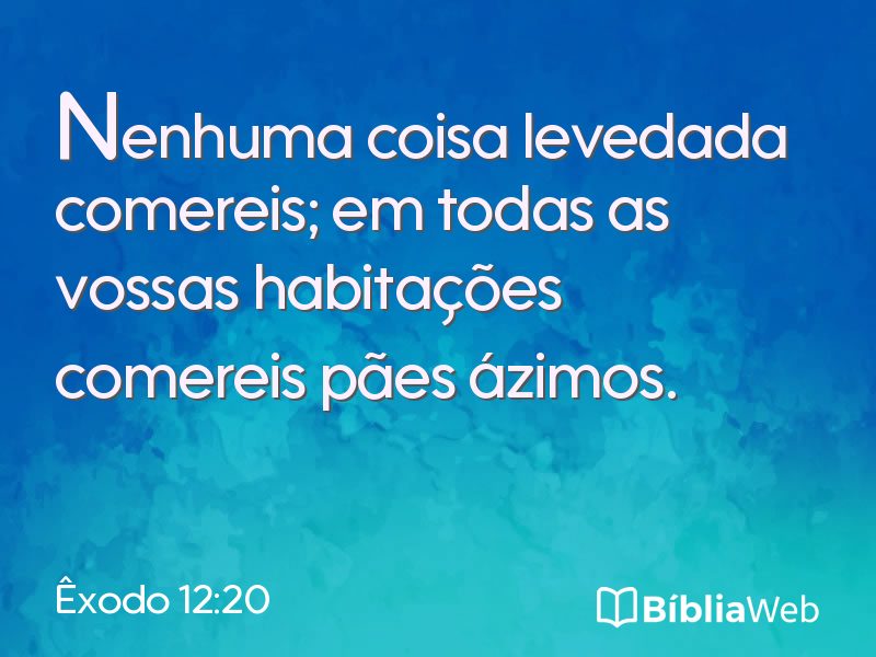 Êxodo 12:20 em imagem para compartilhar