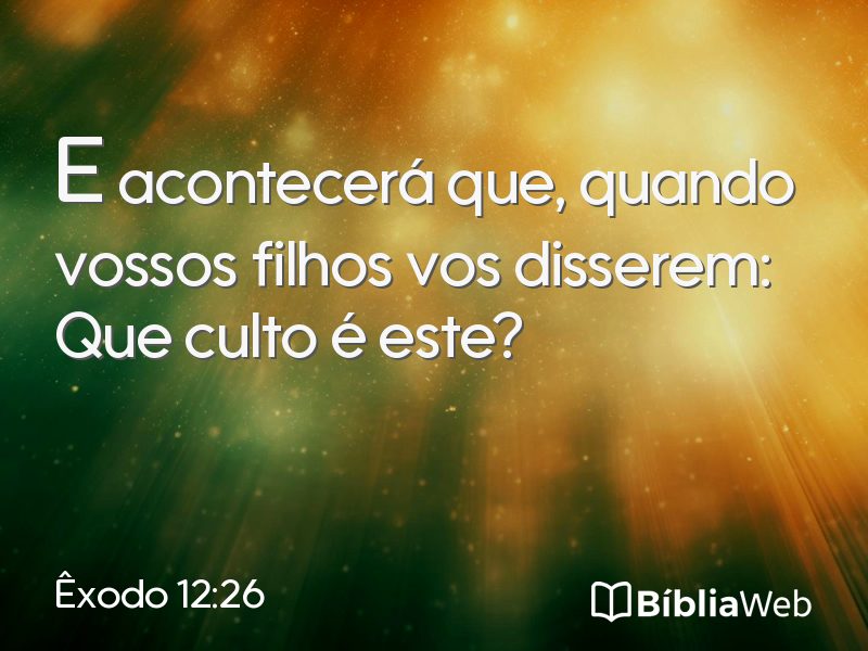 Êxodo 12:26 em imagem para compartilhar