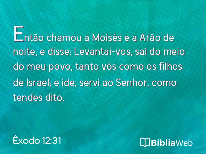 Êxodo 12:31 em imagem para compartilhar