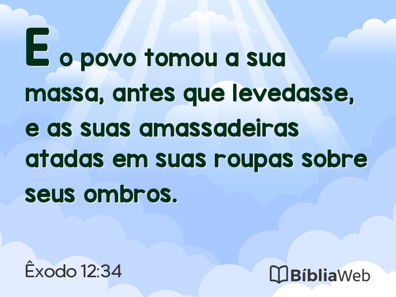 Êxodo 12:34 em imagem para compartilhar