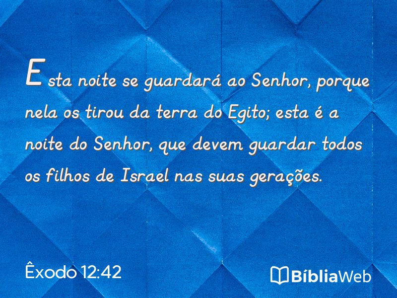 Êxodo 12:42 em imagem para compartilhar