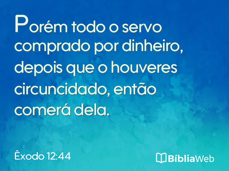 Êxodo 12:44 em imagem para compartilhar