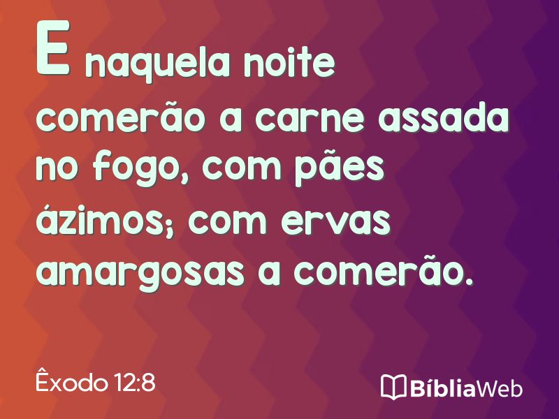 Êxodo 12:8 em imagem para compartilhar