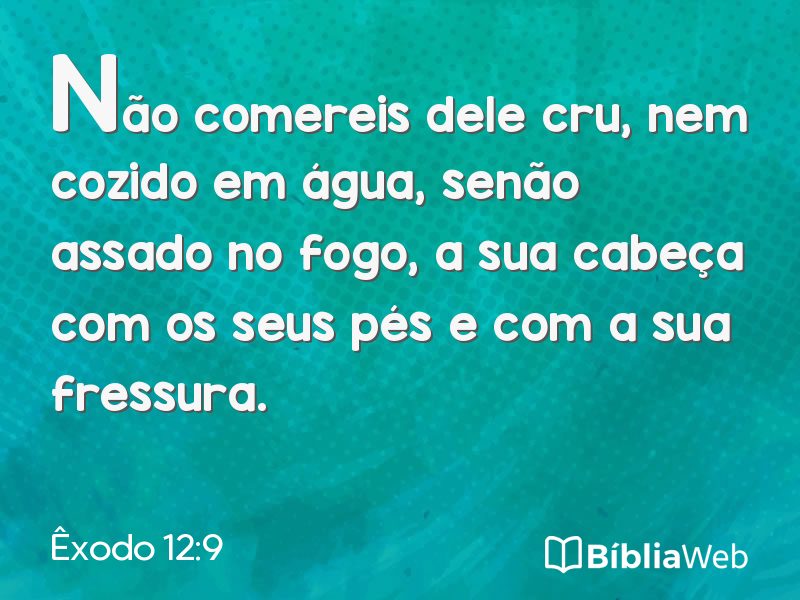 Êxodo 12:9 em imagem para compartilhar