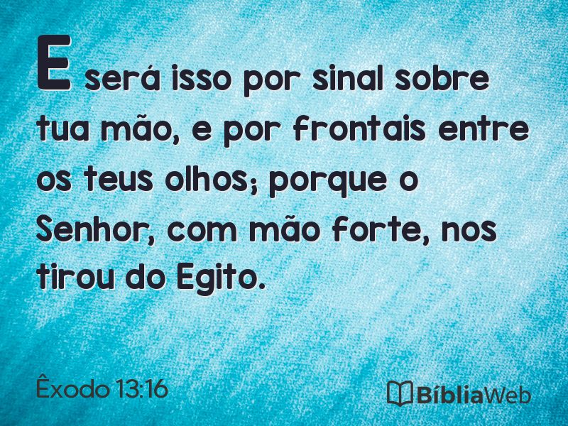 Êxodo 13:16 em imagem para compartilhar