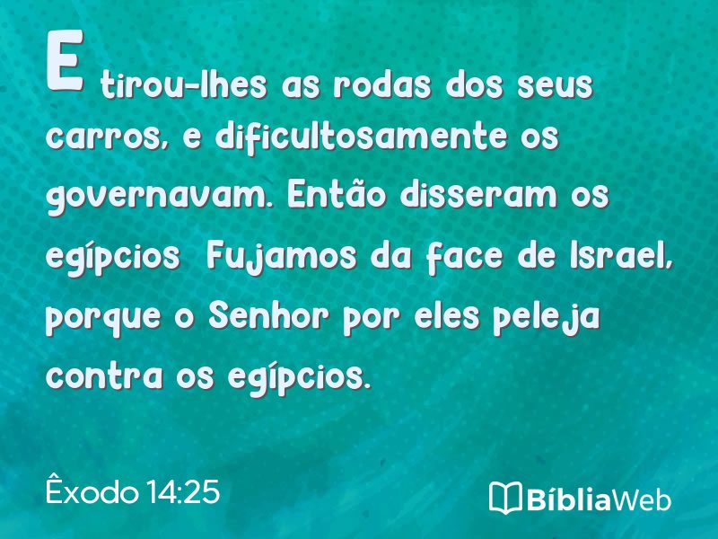 Êxodo 14:25 em imagem para compartilhar