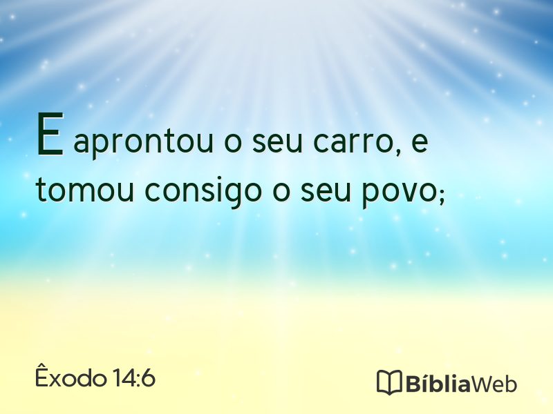 Êxodo 14:6 em imagem para compartilhar