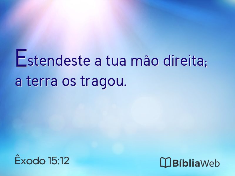 Êxodo 15:12 em imagem para compartilhar