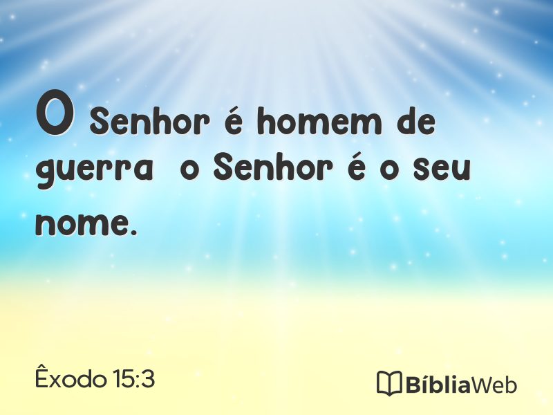 Êxodo 15:3 em imagem para compartilhar