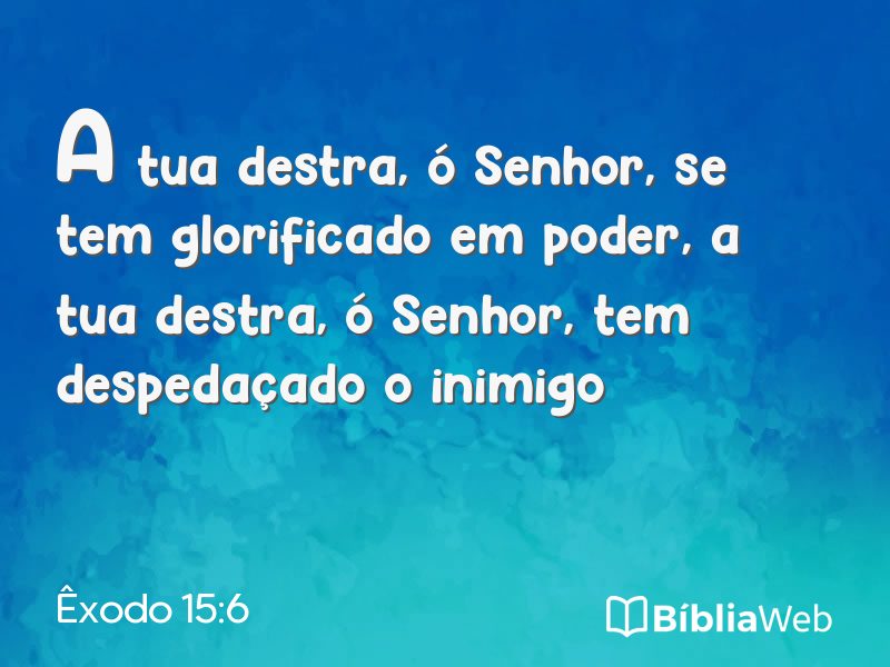 Êxodo 15:6 em imagem para compartilhar