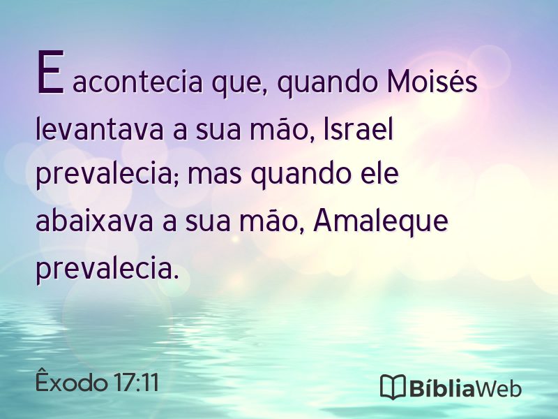 Êxodo 17:11 em imagem para compartilhar