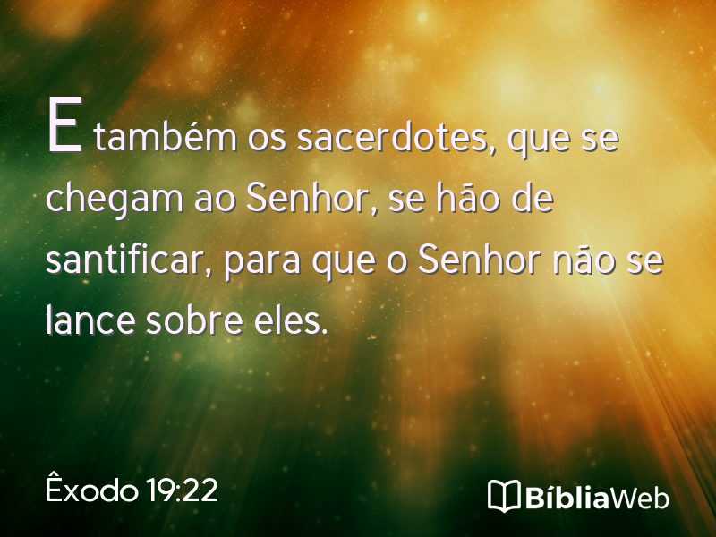 Êxodo 19:22 em imagem para compartilhar