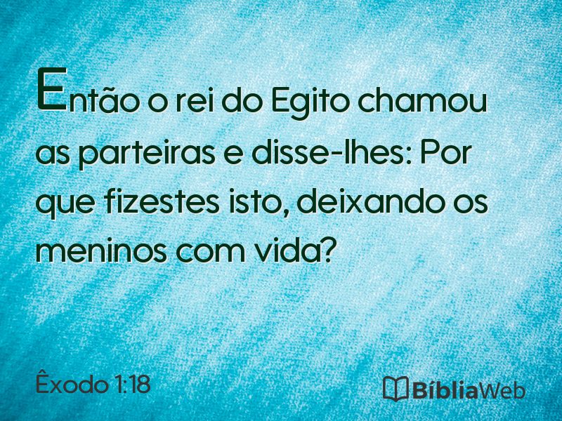 Êxodo 1:18 em imagem para compartilhar