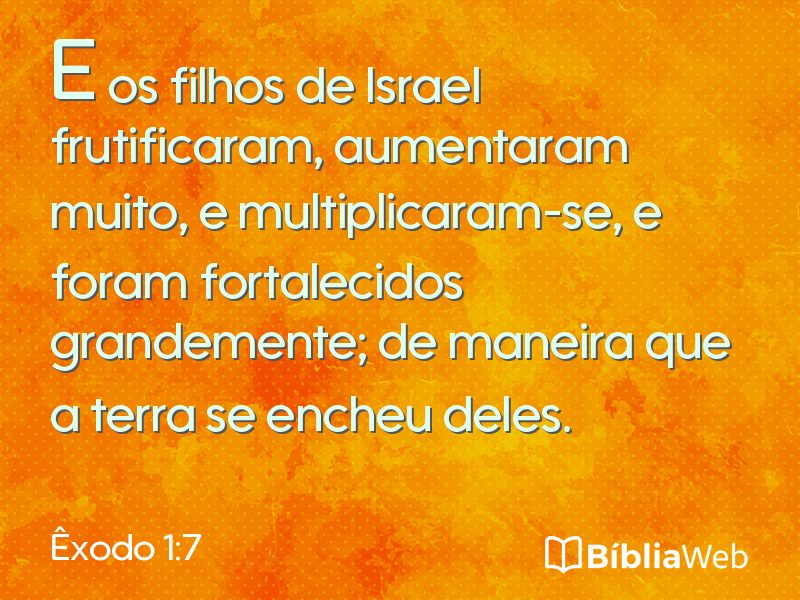 Êxodo 1:7 em imagem para compartilhar