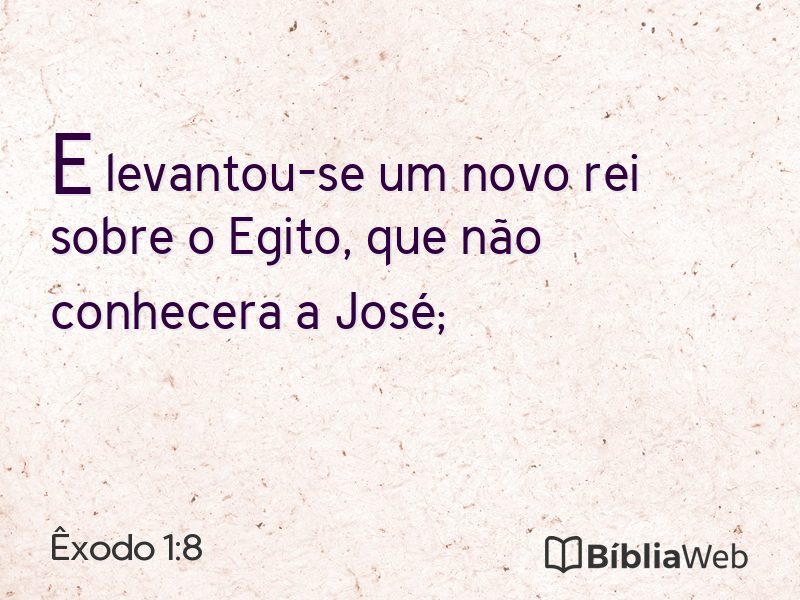 Êxodo 1:8 em imagem para compartilhar