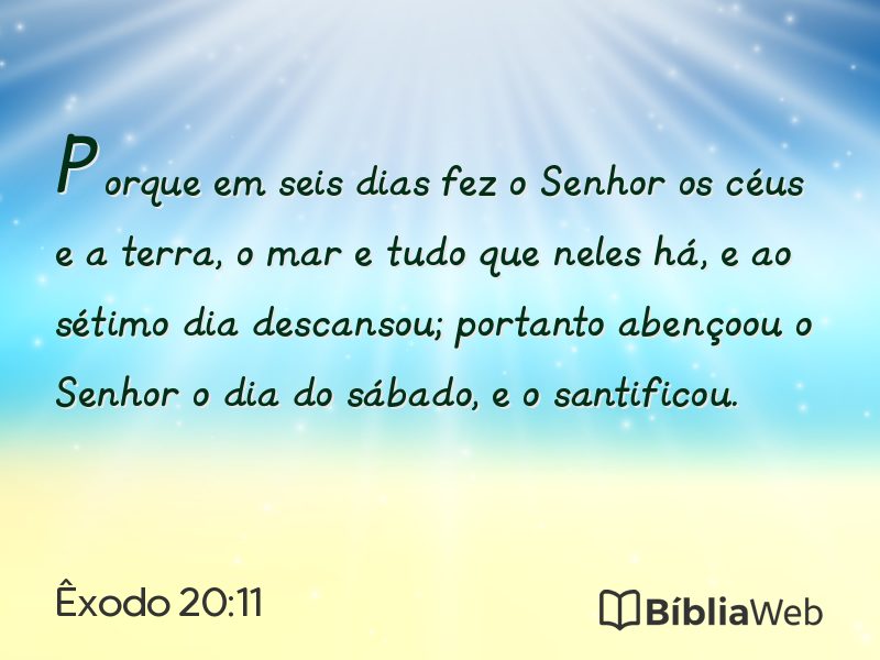 Êxodo 20:11 em imagem para compartilhar