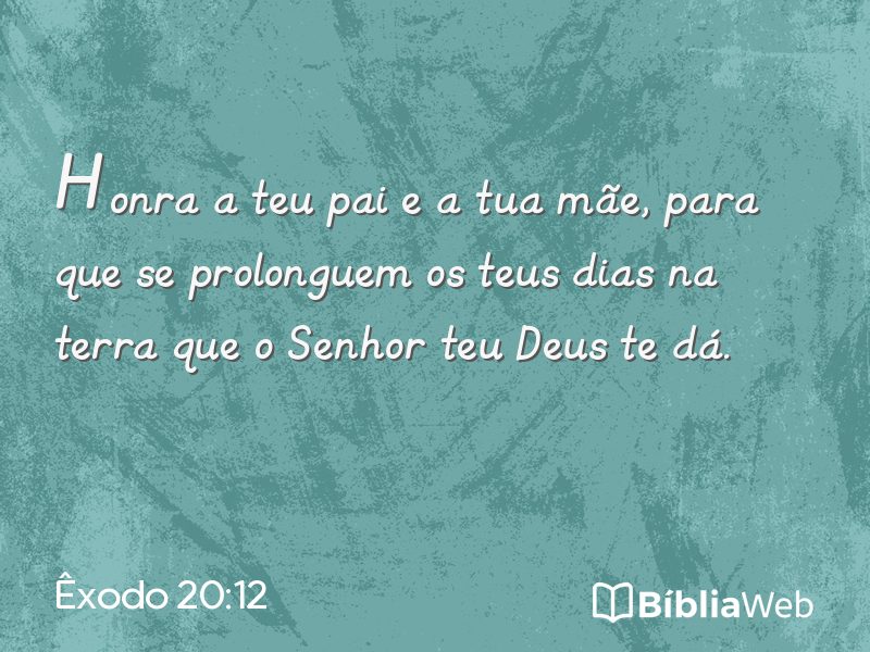 Êxodo 20:12 em imagem para compartilhar