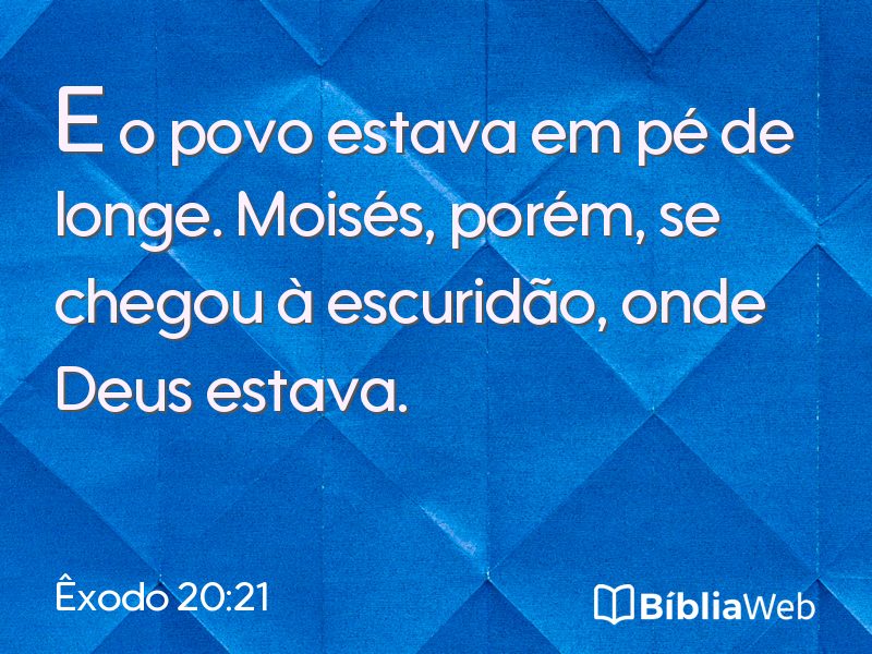 Êxodo 20:21 em imagem para compartilhar
