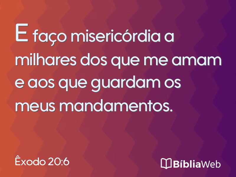 Êxodo 20:6 em imagem para compartilhar