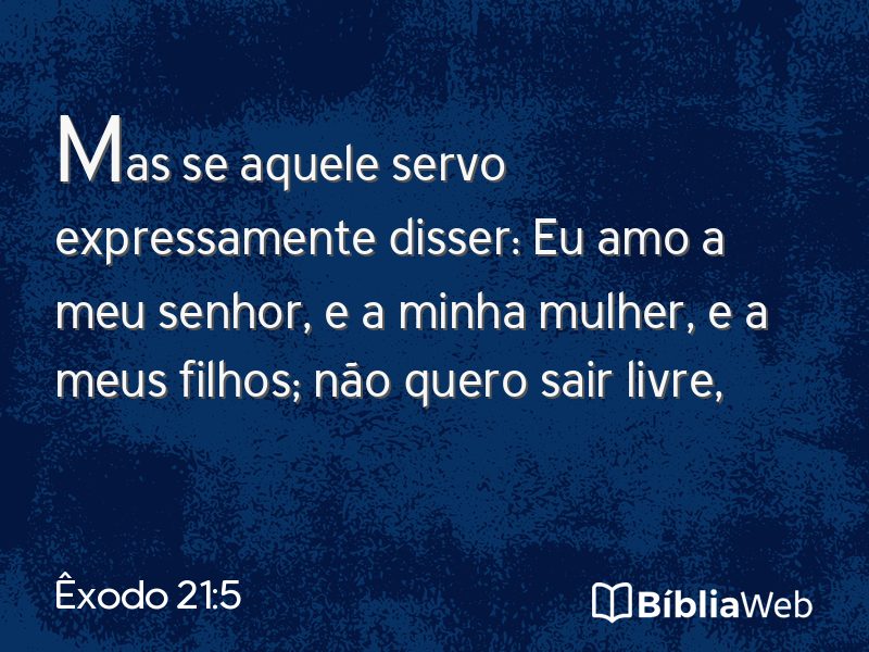 Êxodo 21:5 em imagem para compartilhar