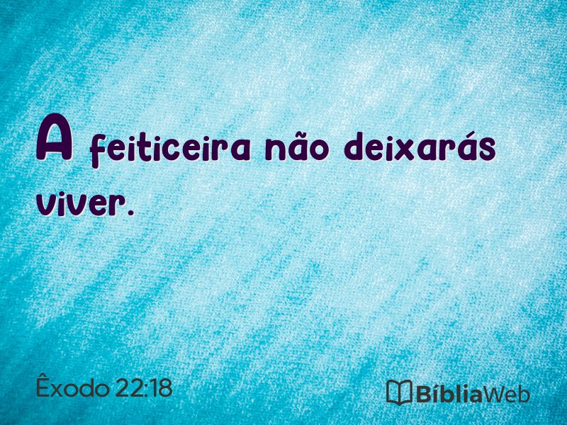 Êxodo 22:18 em imagem para compartilhar