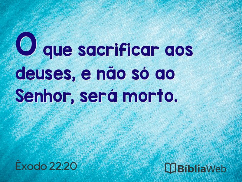 Êxodo 22:20 em imagem para compartilhar