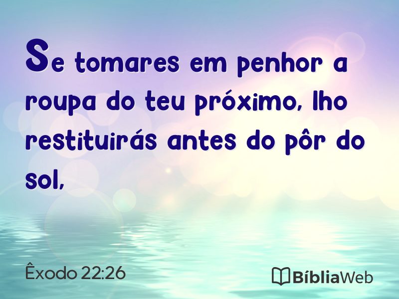 Êxodo 22:26 em imagem para compartilhar