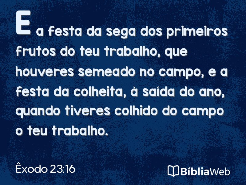 Êxodo 23:16 em imagem para compartilhar