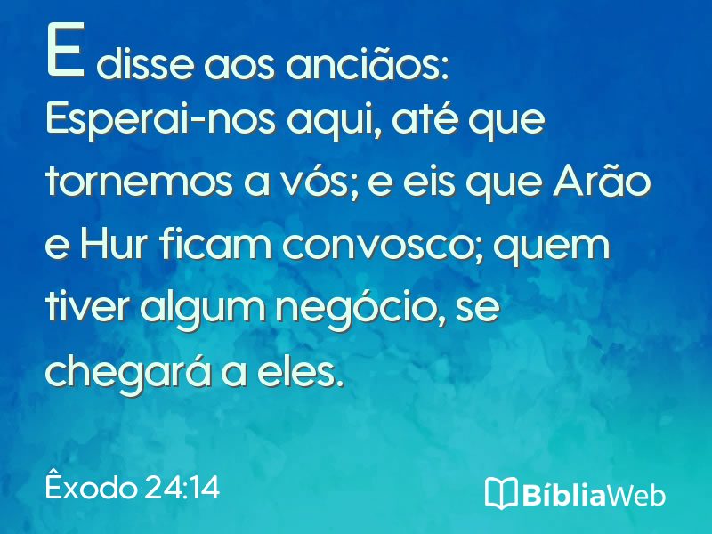 Êxodo 24:14 em imagem para compartilhar