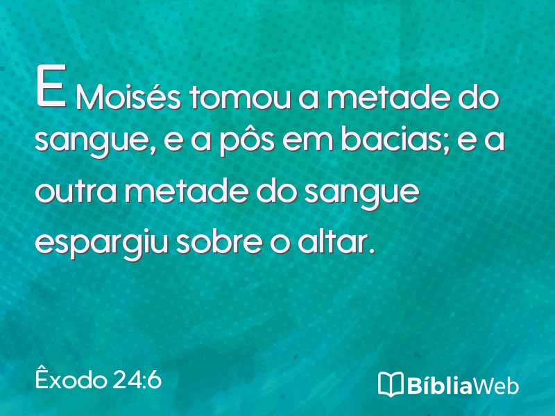 Êxodo 24:6 em imagem para compartilhar
