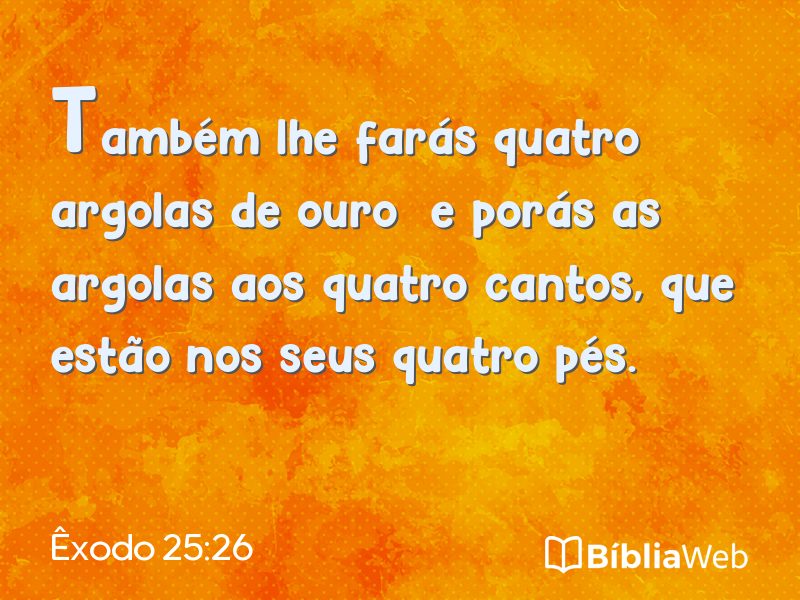 Êxodo 25:26 em imagem para compartilhar