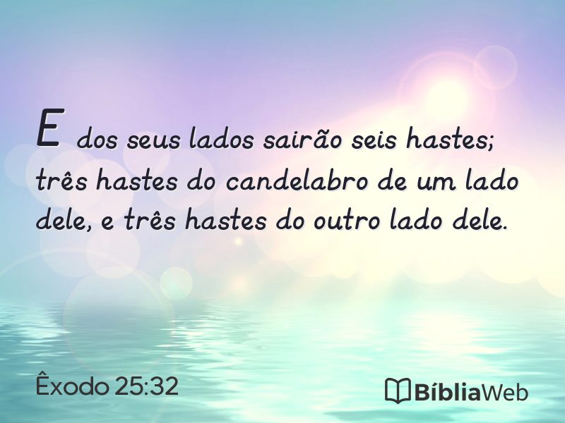 Êxodo 25:32 em imagem para compartilhar