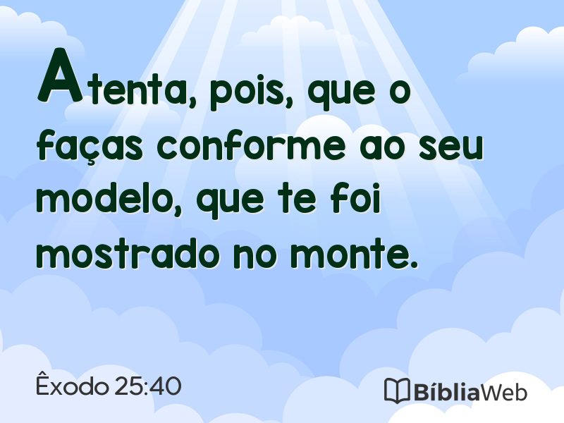 Êxodo 25:40 em imagem para compartilhar
