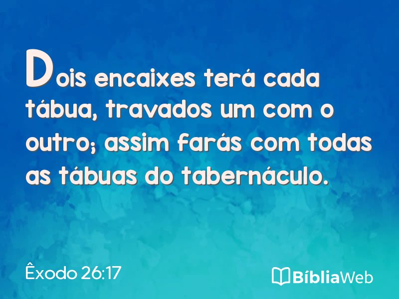 Êxodo 26:17 em imagem para compartilhar