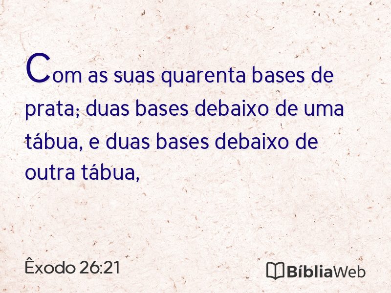 Êxodo 26:21 em imagem para compartilhar