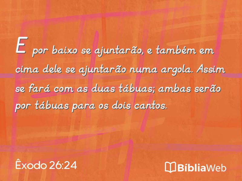 Êxodo 26:24 em imagem para compartilhar