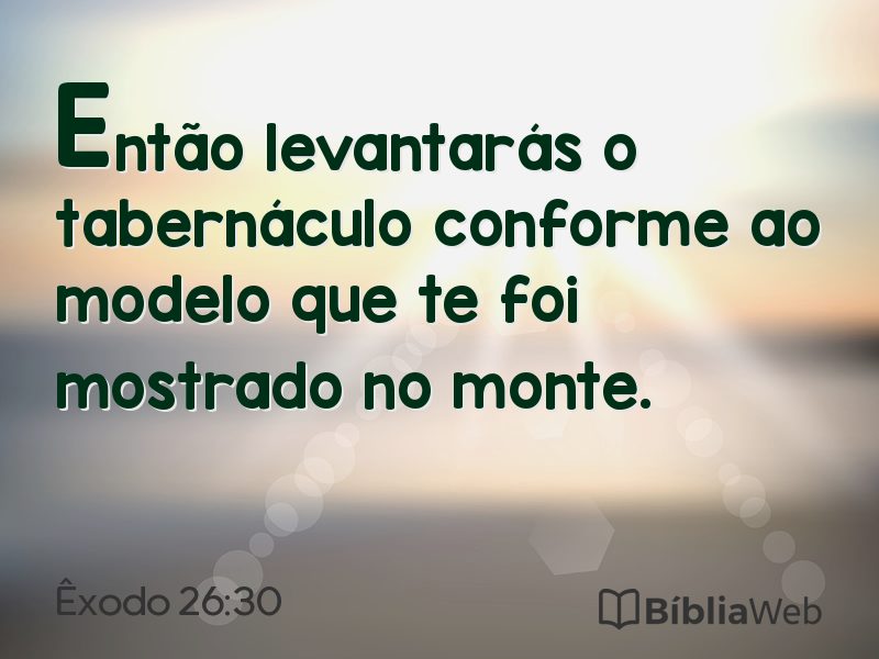 Êxodo 26:30 em imagem para compartilhar