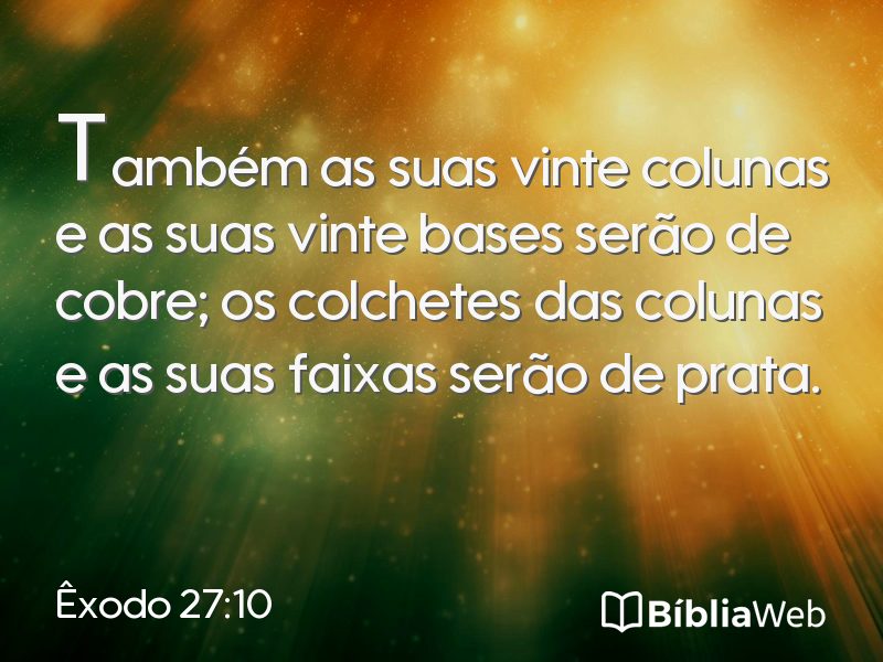 Êxodo 27:10 em imagem para compartilhar