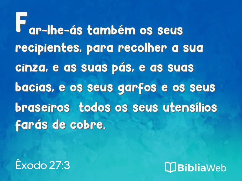 Êxodo 27:3 em imagem para compartilhar