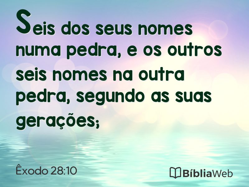 Êxodo 28:10 em imagem para compartilhar