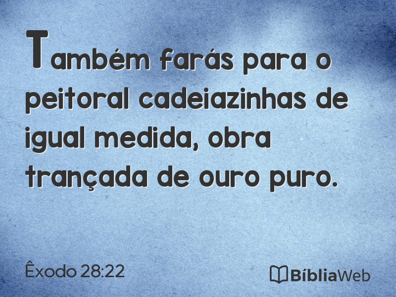Êxodo 28:22 em imagem para compartilhar
