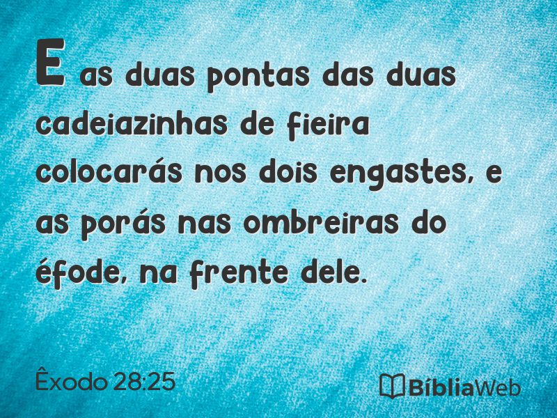 Êxodo 28:25 em imagem para compartilhar