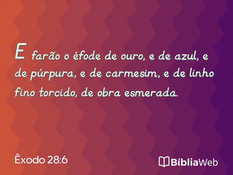 Êxodo 28:6 em imagem para compartilhar