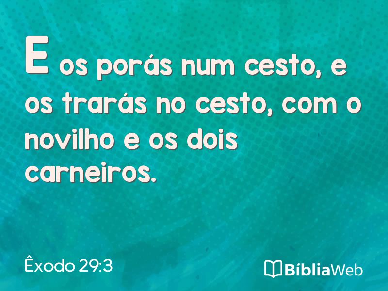 Êxodo 29:3 em imagem para compartilhar