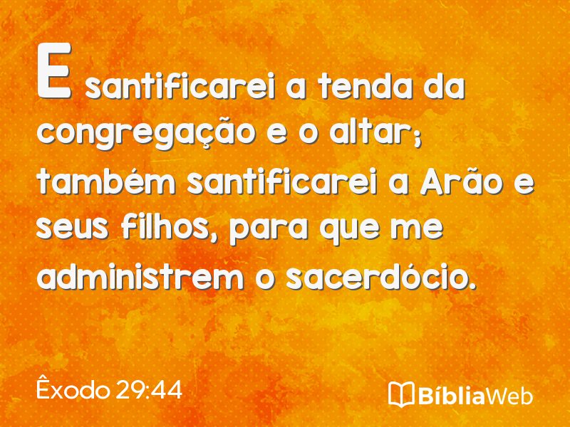 Êxodo 29:44 em imagem para compartilhar