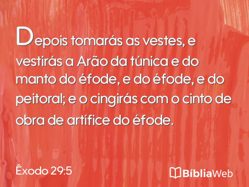 Êxodo 29:5 em imagem para compartilhar