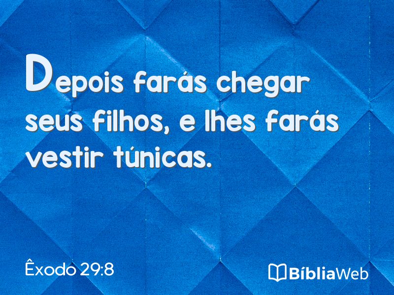 Êxodo 29:8 em imagem para compartilhar