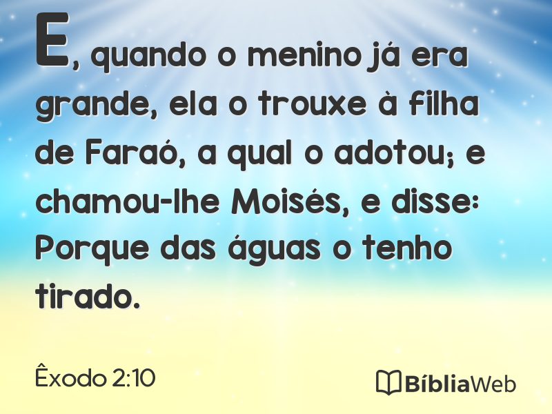 Êxodo 2:10 em imagem para compartilhar