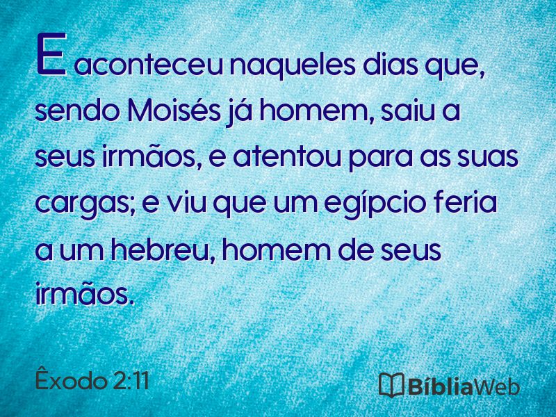 Êxodo 2:11 em imagem para compartilhar