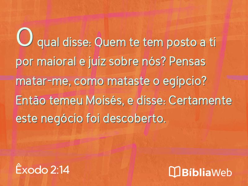 Êxodo 2:14 em imagem para compartilhar